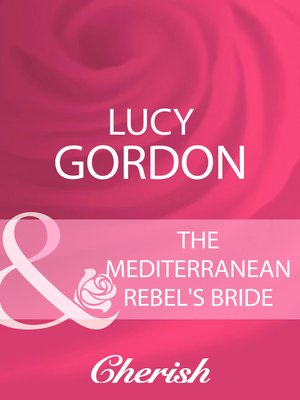 cover image of The Mediterranean Rebel's Bride